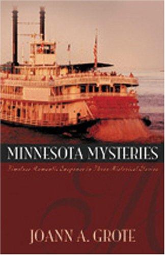 Cover of Minnesota Mysteries: The Sure Promise/The Unfolding Heart/Treasure of the Heart/Sweet Surrender
