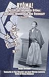 RYOMA!: The Life of Sakamoto Ryoma Japanese Swordsman and Visionary, Volume I