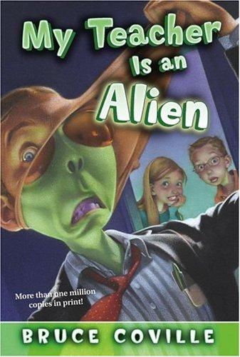 Cover of My Teacher Is an Alien