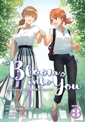 BBloom Into You (Light Novel): Regarding Saeki Sayaka, Vol. 3