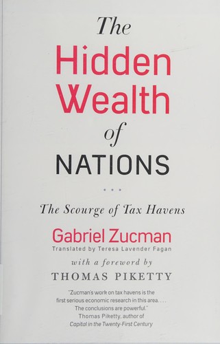 Cover of The Hidden Wealth of Nations: The Scourge of Tax Havens