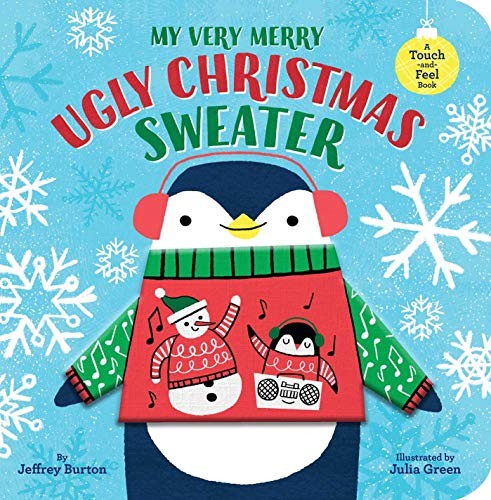 Cover of My Very Merry Ugly Christmas Sweater: A Touch-and-Feel Book
