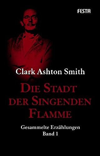 Cover of Die Stadt der singenden Flamme: Gesammelte Erzahlungen Band 1