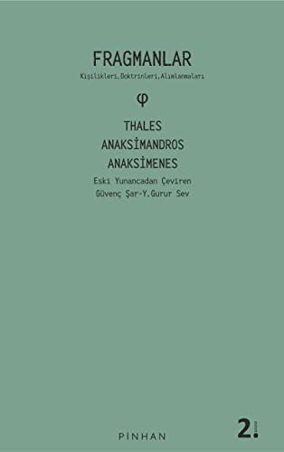 Fragmanlar: Kisilikleri, Doktrinleri, Alimlanmalari