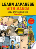 Learn Japanese with Manga Volume Two: A Self-Study Language Guide
