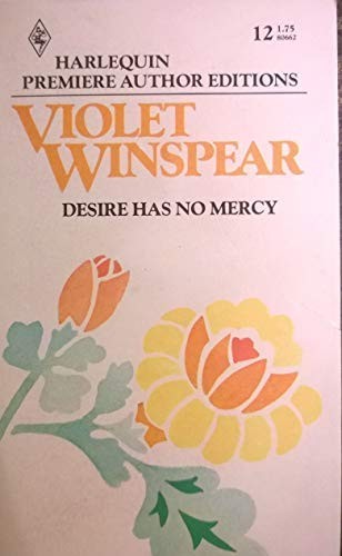 Desire Has No Mercy