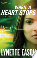 Cover of When a Heart Stops