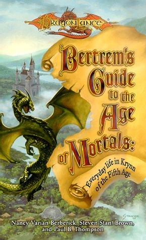 Cover of Bertrem's Guide to the Age of Mortals: Everyday Life in Krynn of the Fifth Age