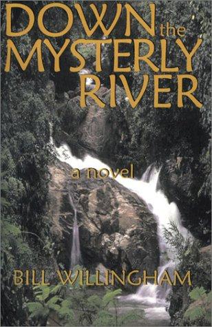Cover of Down the Mysterly River