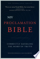 NIV, Proclamation Bible: Correctly Handling the Word of Truth