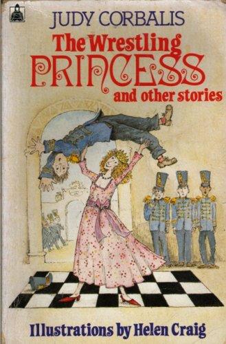 Cover of The Wrestling Princess and Other Stories