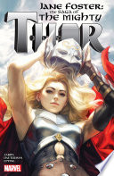 Jane Foster: The Saga of The Mighty Thor