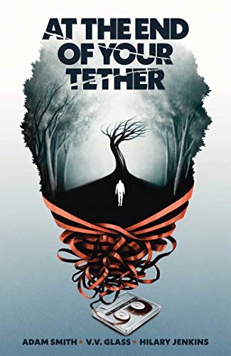 At the End of Your Tether