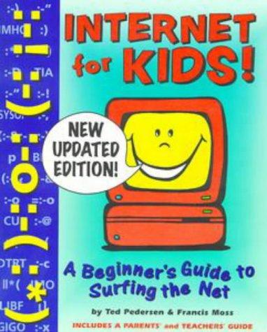 Cover of Internet for Kids: A Beginner's Guide to Surfing the Net
