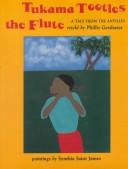 Tukama Tootles the Flute: A Tale from the Antilles