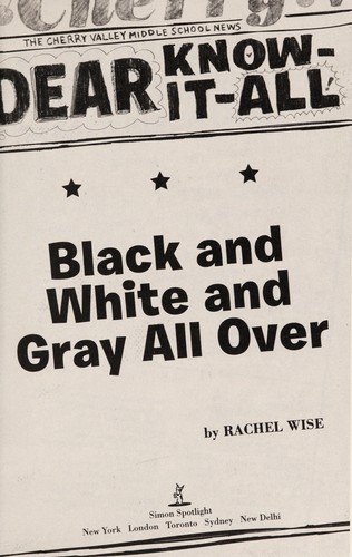 Black and White and Gray All Over