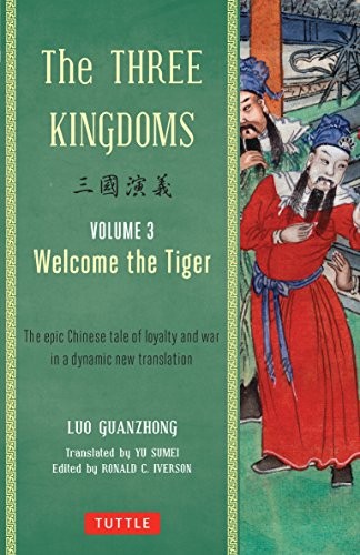 Cover of The Three Kingdoms, Volume 3: Welcome The Tiger