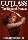 Cutlass: Ten Tales of Pirates
