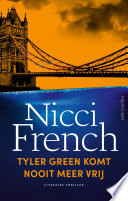 Cover of Tyler Green komt nooit meer vrij