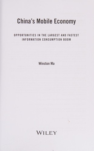 China's Mobile Economy: Opportunities in the Largest and Fastest Information Consumption Boom