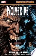 Wolverine Epic Collection, Vol. 15: Law of the Jungle