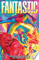 Cover of Fantastic Four, Vol. 1: Whatever Happened to the Fantastic Four?