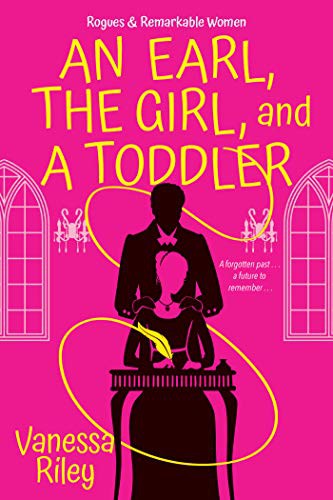 Cover of An Earl, the Girl, and a Toddler