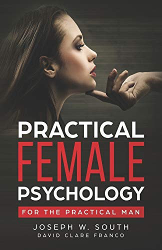 Cover of Practical Female Psychology: For the Practical Man