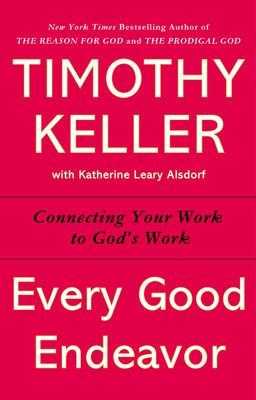 Every Good Endeavor