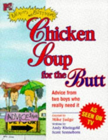 Cover of Beavis Butthead Chicken Soup For The Butt: A Guide To Finding Your Inner Butt