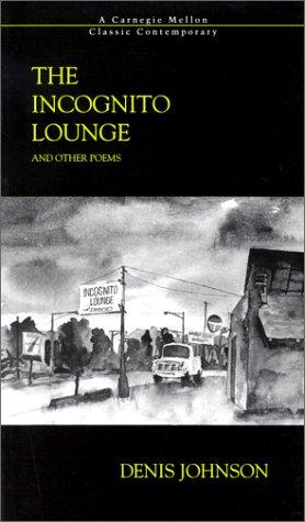 Cover of The Incognito Lounge: And Other Poems