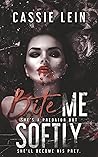 Cover of Bite Me Softly
