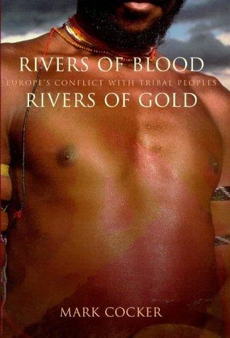 Cover of Rivers of blood, rivers of gold