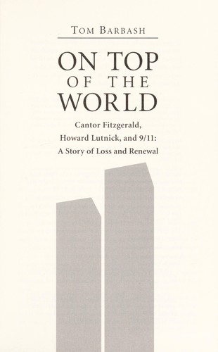 Cover of On Top of the World: Cantor Fitzgerald, Howard Lutnick, & 9/11: A Story of Loss & Renewal