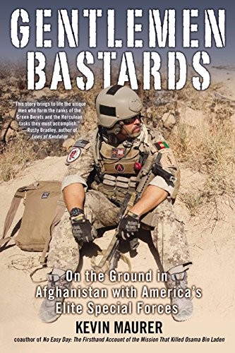 Cover of Gentlemen Bastards: On the Ground in Afghanistan with America's Elite Special Forces