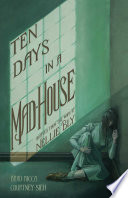 Cover of Ten Days in a Mad-House: A Graphic Adaptation