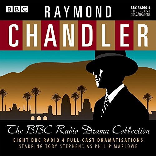 Cover of Raymond Chandler: The BBC Radio Drama Collection