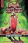 Cover of Pop's Chock'lit Shoppe of Horrors: Fresh Meat