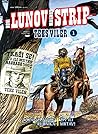 Cover of Novi Lunov magnus strip #1 Teks: Tajna zlatnog rudnika - Ziv ili mrtav!