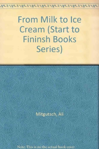 From Milk to Ice Cream