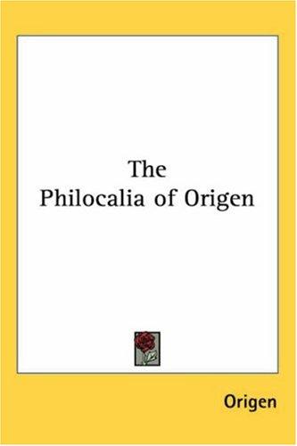The Philocalia of Origen