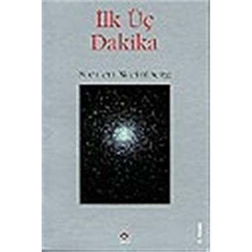 Ilk Uc Dakika