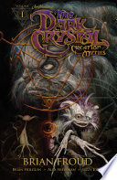 Jim Henson's The Dark Crystal: Creation Myths, Vol. 1