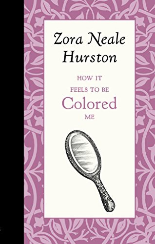Cover of How it Feels to be Colored Me