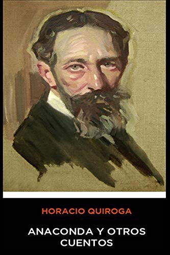 Cover of Horacio Quiroga - Anaconda y Otros Cuentos