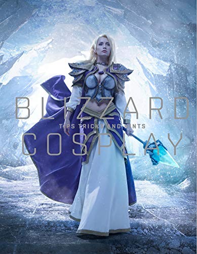 Cover of Blizzard Cosplay: Tips, Tricks and Hints