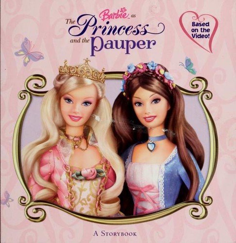 Barbie as the Princess and the Pauper: A Storybook