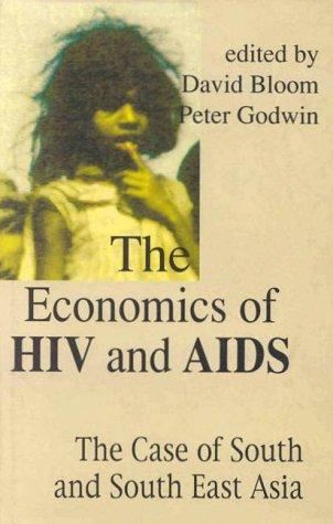 Cover of The Economics of HIV and AIDS: The Case of South and South-East Asia