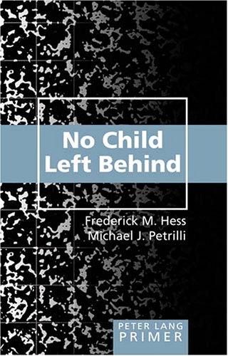 No Child Left Behind Primer: Second Printing
