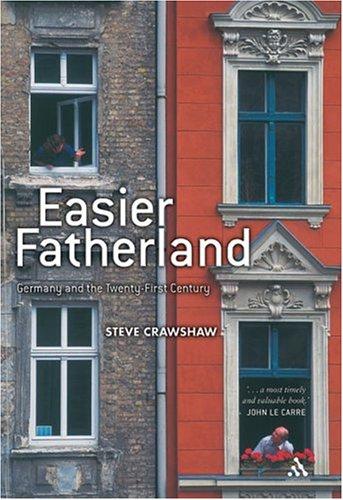 Easier Fatherland: Germany and the Twenty-First Century